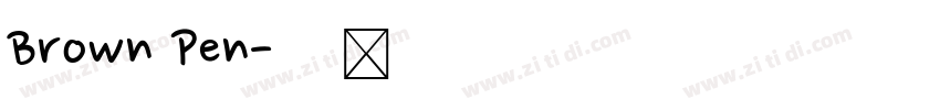 Brown Pen字体转换